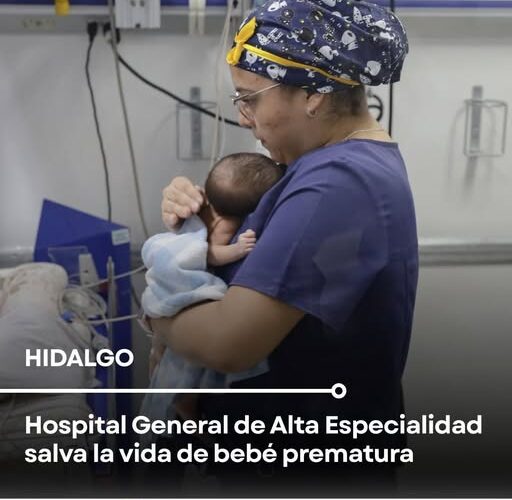 Hospital General de Alta Especialidad salva la vida de bebé prematura