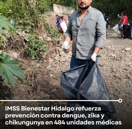 IMSS Bienestar Hidalgo refuerza prevención contra dengue, zika y chikungunya en 484 unidades médicas