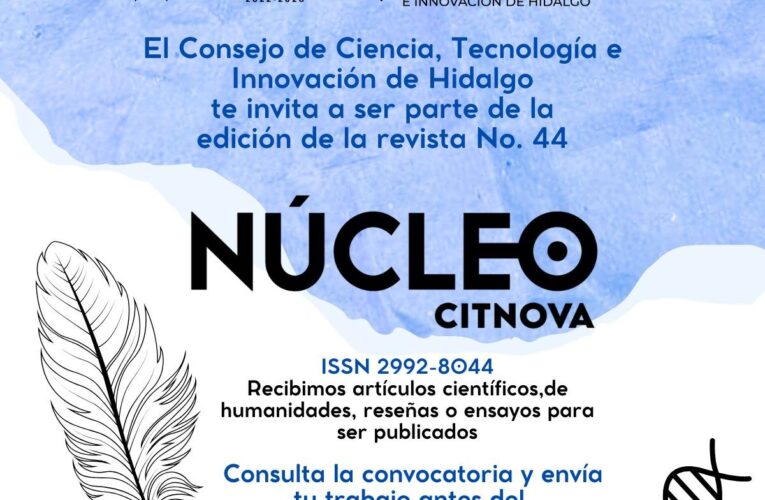 Citnova abre convocatoria para visibilizar el talento científico y tecnológico de Hidalgo