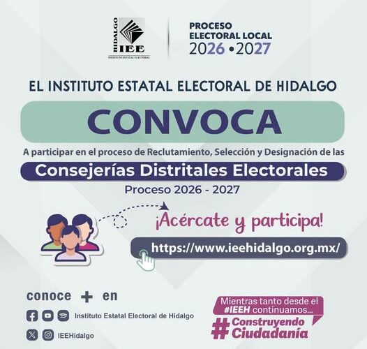 IEEH convoca a la ciudadanía hidalguense a participar por una Consejería Distrital para las Elecciones Locales 2026-2027