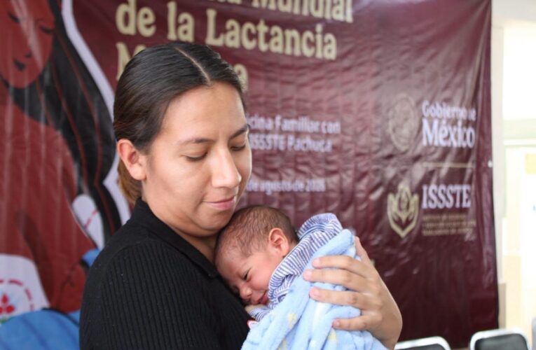 Promueve ISSSTE Hidalgo lactancia materna en sus unidades médicas como prioridad de salud pública