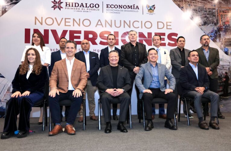 Hidalgo, potencia en marcha; alcanza más de 147.6 mil millones de pesos en inversiones